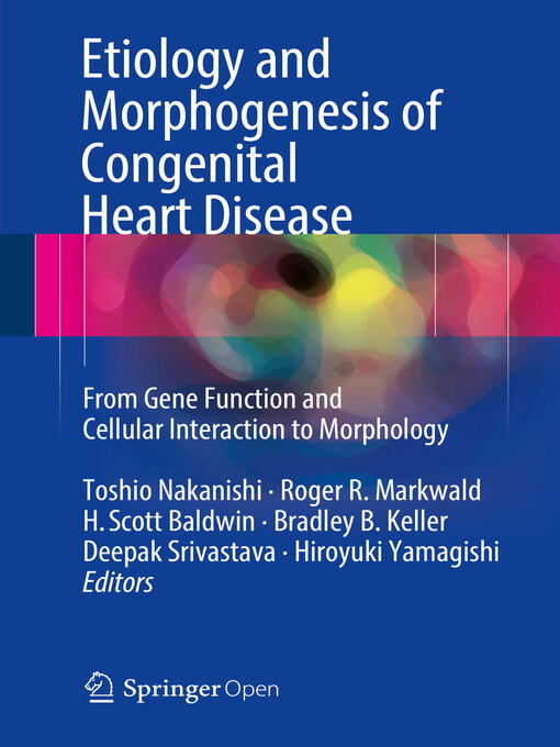 Title details for Etiology and Morphogenesis of Congenital Heart Disease by Toshio Nakanishi - Available